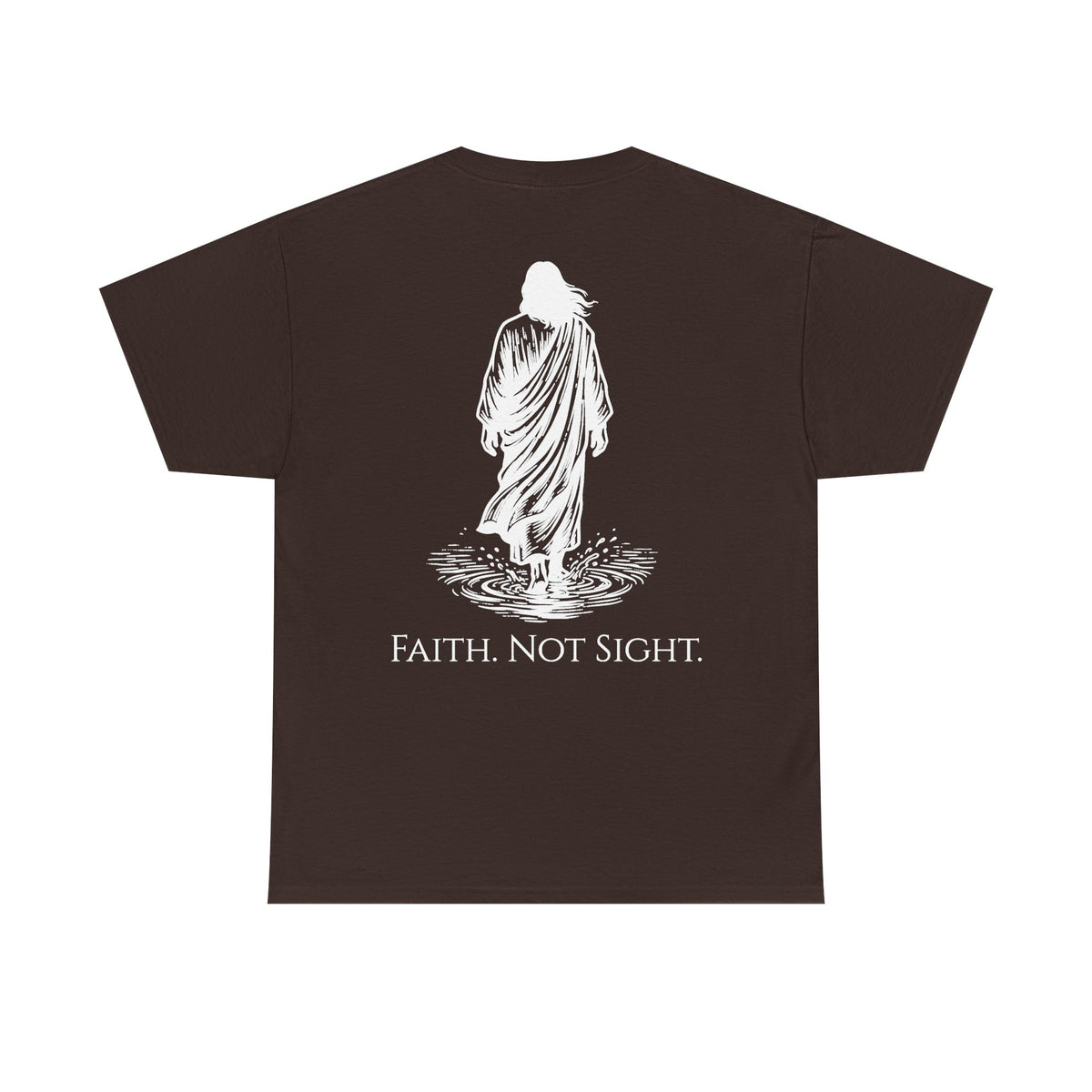 Faith. Not Sight