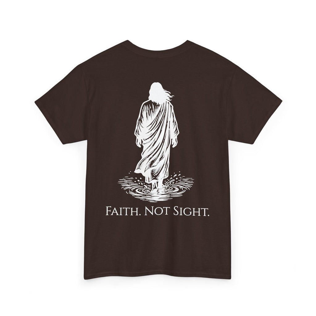 Faith. Not Sight
