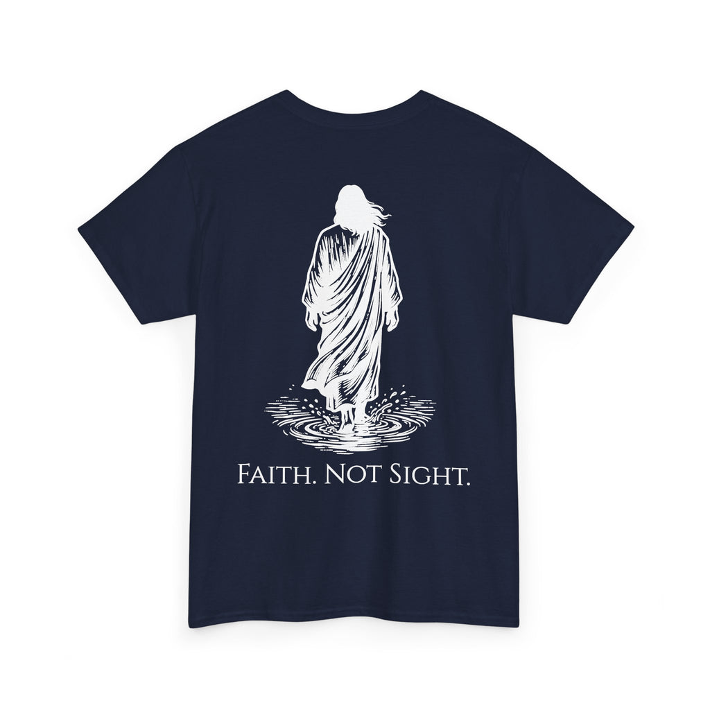 Faith. Not Sight