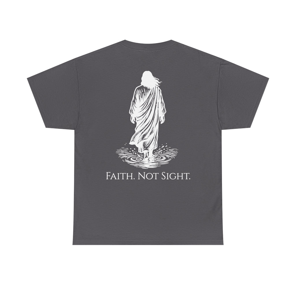 Faith. Not Sight