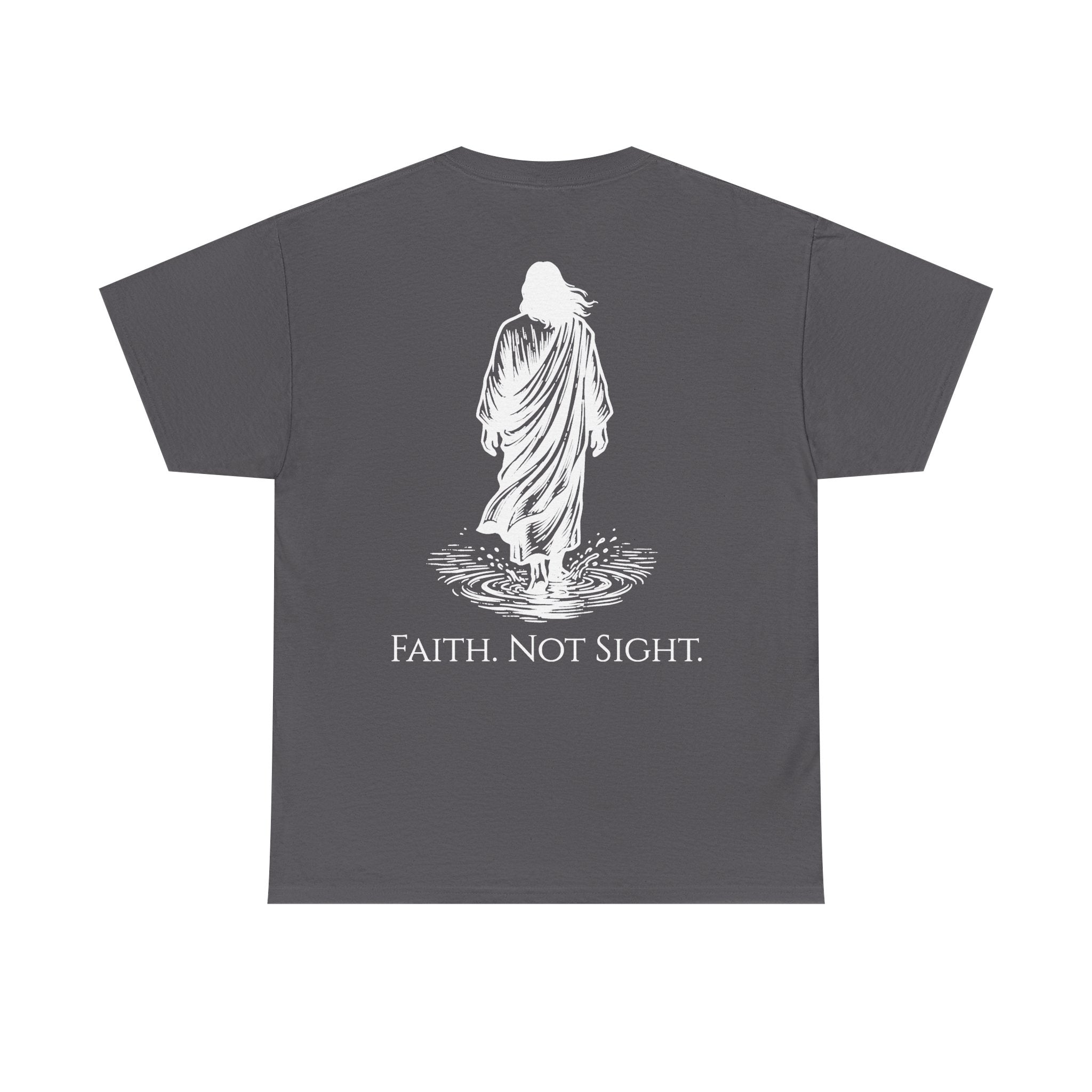 Faith. Not Sight