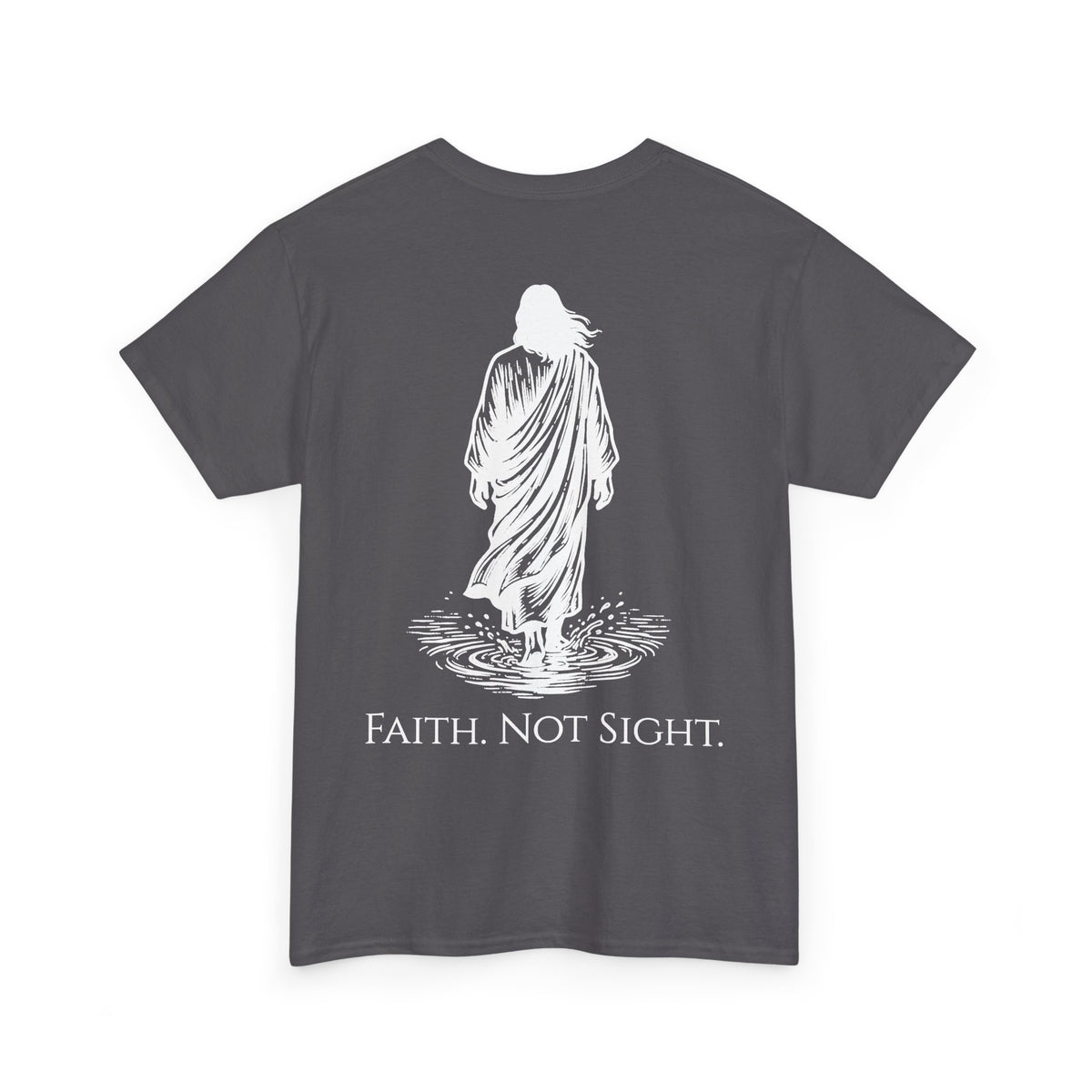 Faith. Not Sight